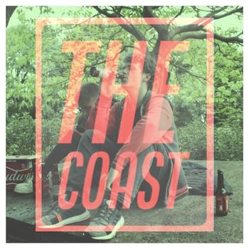 The Coast - Hold Tight Rude Boi