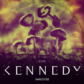 Jon Kennedy - Narcotize