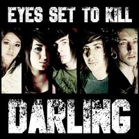 Eyes Set to Kill - Darling (2023 Remastered)