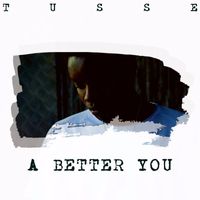 Tusse - A Better You