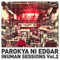 Parokya Ni Edgar - Inuman Sessions, Vol. 2 (Live) (Explicit)