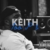 Keith - 100 P's (Explicit)