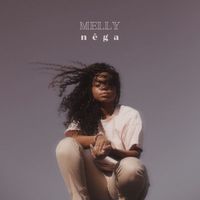 Melly - Nêga