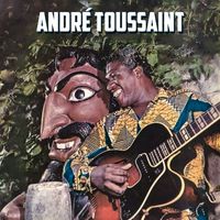 André Toussaint - André Toussaint