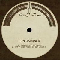 Don Gardner - My Baby Likes to Boogaloo