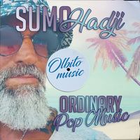 Sumo Hadji - Ordinary Pop Music