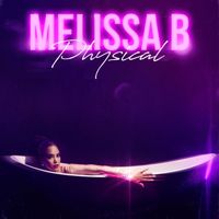 Melissa B - Physical (Acapella)