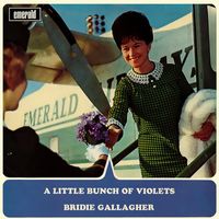 Bridie Gallagher - A Little Bunch Of Violets