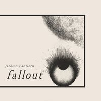 Jackson VanHorn - Fallout