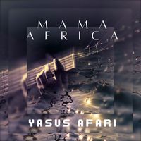 Yasus Afari - Mama Africa