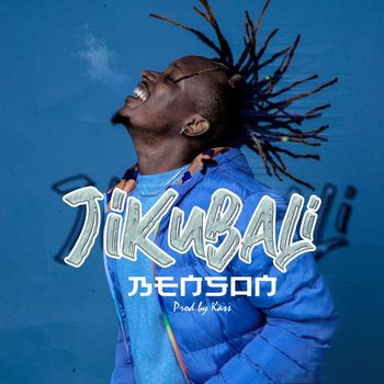 Benson - Jikubali