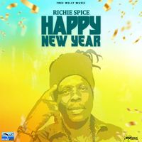 Richie Spice - Happy New Year