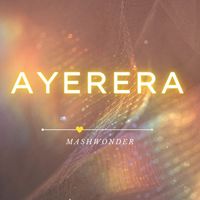 Mashwonder - Ayerera