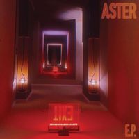Aster - Exit E.P.