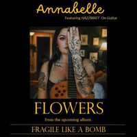 Annabelle - Flowers (Remix) [feat. Hazzmatt]