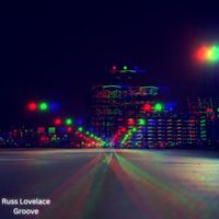 Russ Lovelace - Groove