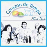 Frank Garcia - Corazon De Tampa