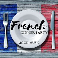 Wildlife - French Dinner Party Mood Music