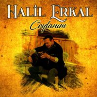 Halil Erkal - Ceylanım