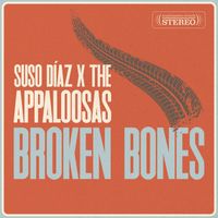 Suso Díaz, The Appaloosas - Broken Bones