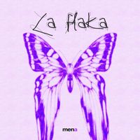 Mena - La Flaka
