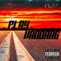 Play - Vandaag (Explicit)