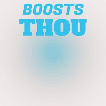 Various Artists - Boosts Thou