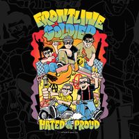 Frontline Soldier - Hated And Proud