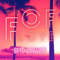 Beto Caravez - The F of Love