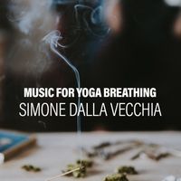 Simone Dalla Vecchia - Music For Yoga Breathing