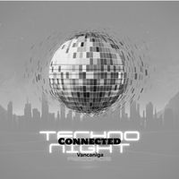 Vancaniga - Connected