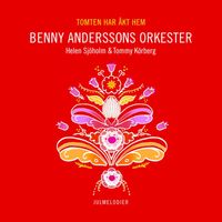 Benny Anderssons Orkester - Tomten har åkt hem