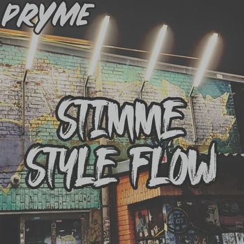 PRYME - Stimme Style Flow (Explicit)