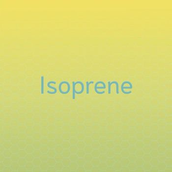 Various Artists - Isoprene