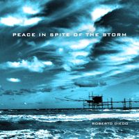 Roberto Diedo - Peace in Spite of the Storm