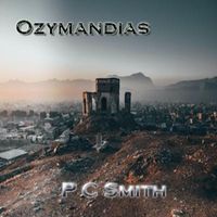 P C Smith - Ozymandias