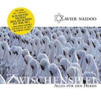 Xavier Naidoo - Zwischenspiel / Alles für den Herrn