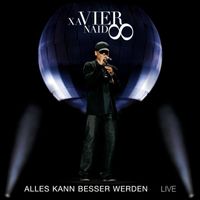 Xavier Naidoo - Alles kann besser werden (Live)