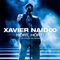 Xavier Naidoo - Hört, hört! Live von der Waldbühne