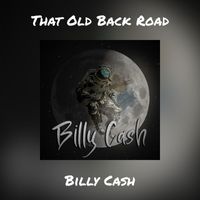 Billy Cash - That Old Back Road