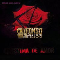 Alfonso Ortega - Lastima de Amor