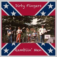Dirty Fingers - Ramblin' Man