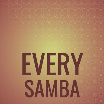 Various Artists - Every Samba