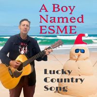 A Boy Named Esme - Lucky Country Song