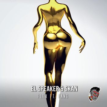 El Speaker, Skan - Flex (Explicit)