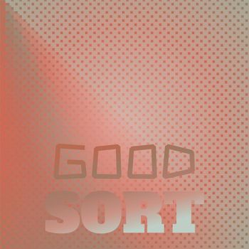 Various Artists - Good Sort