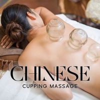 World of Spa Massages - Chinese Cupping Massage (Massage Relaxation with Chinese Music for Spa)