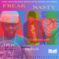 Freak Nasty - da' Dip (When I Dip U Dip We Dip)