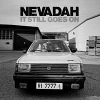 Nevadah - It Still Goes On