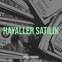 erdal erdogan - Hayaller Satilik (Explicit)